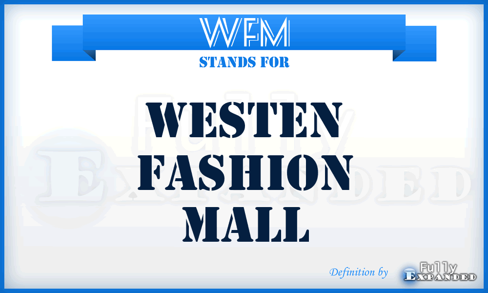 WFM - Westen Fashion Mall