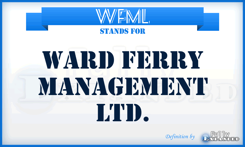 WFML - Ward Ferry Management Ltd.