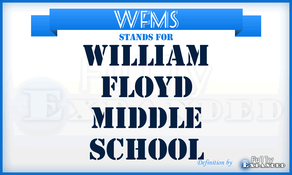 WFMS - William Floyd Middle School