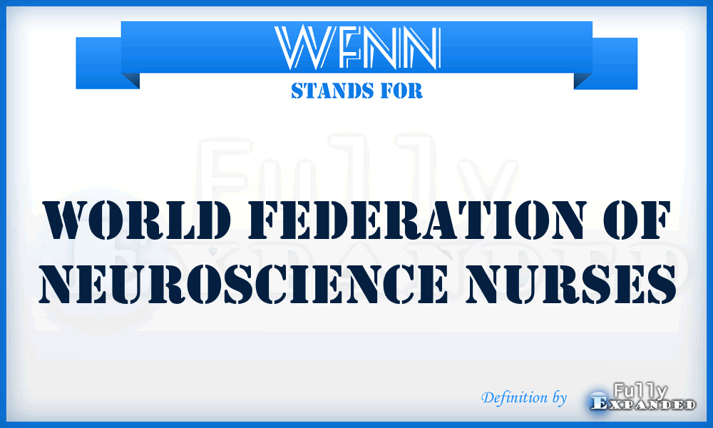 WFNN - World Federation of Neuroscience Nurses