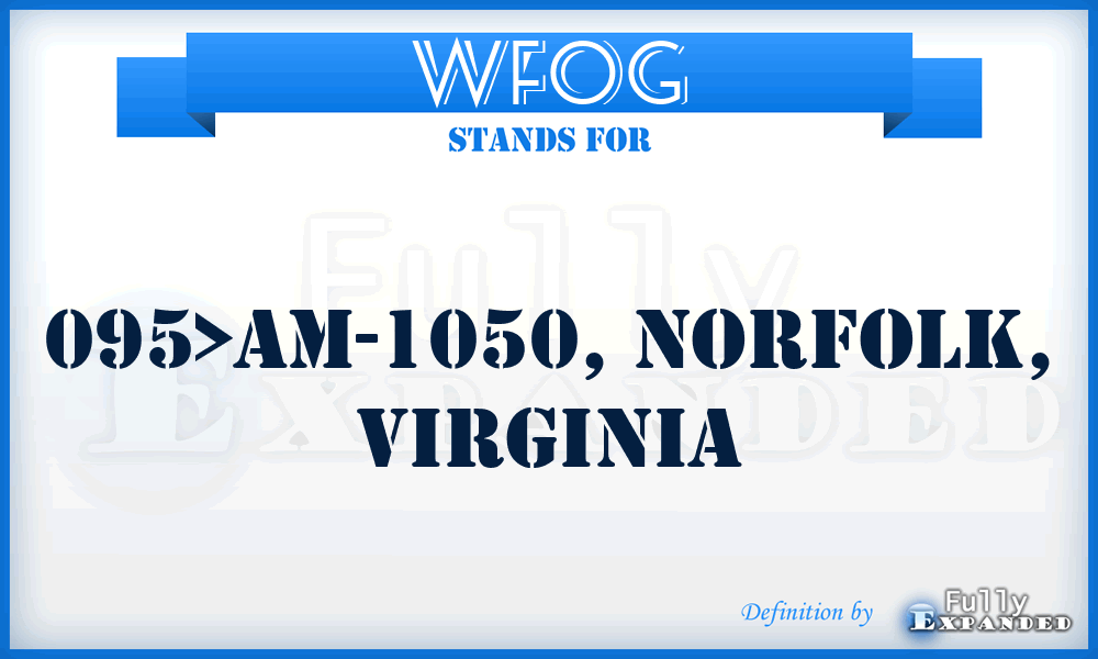 WFOG - 095>AM-1050, Norfolk, Virginia