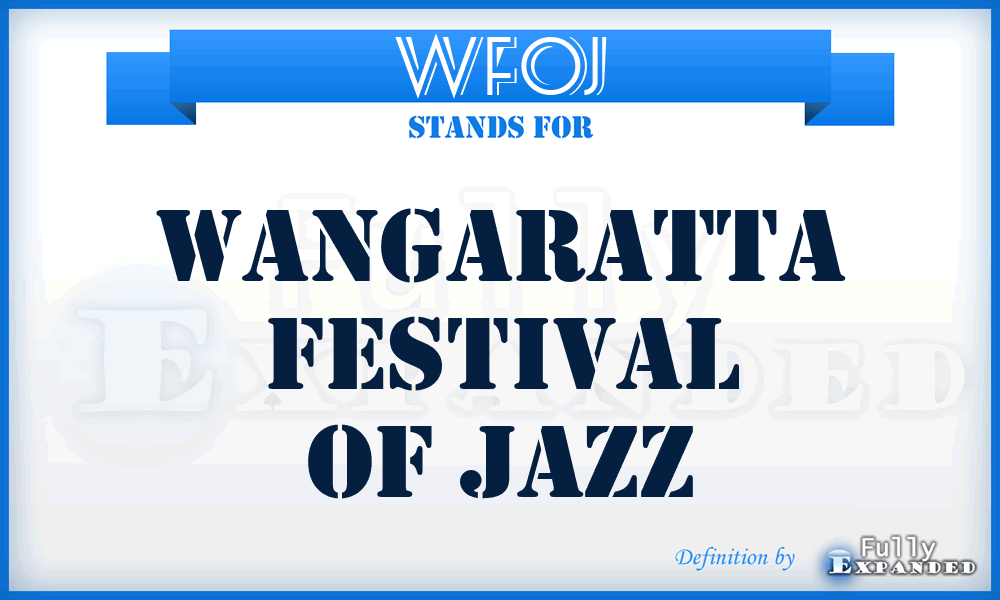 WFOJ - Wangaratta Festival Of Jazz