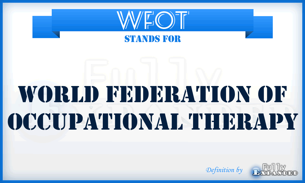 WFOT - World Federation of Occupational Therapy
