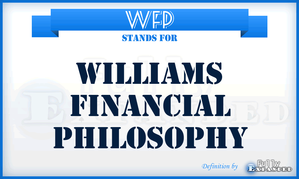 WFP - Williams Financial Philosophy