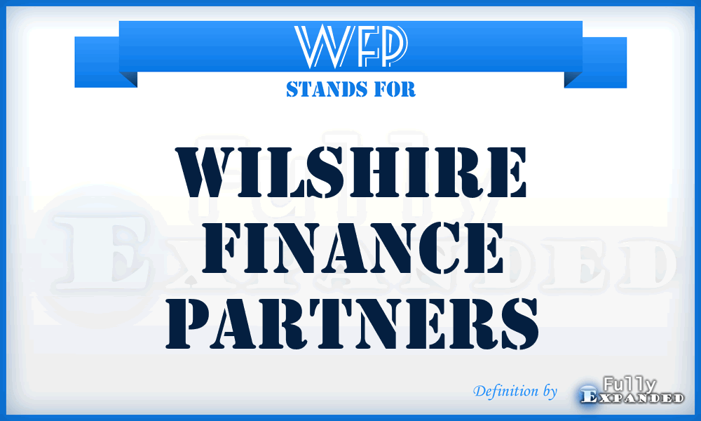 WFP - Wilshire Finance Partners