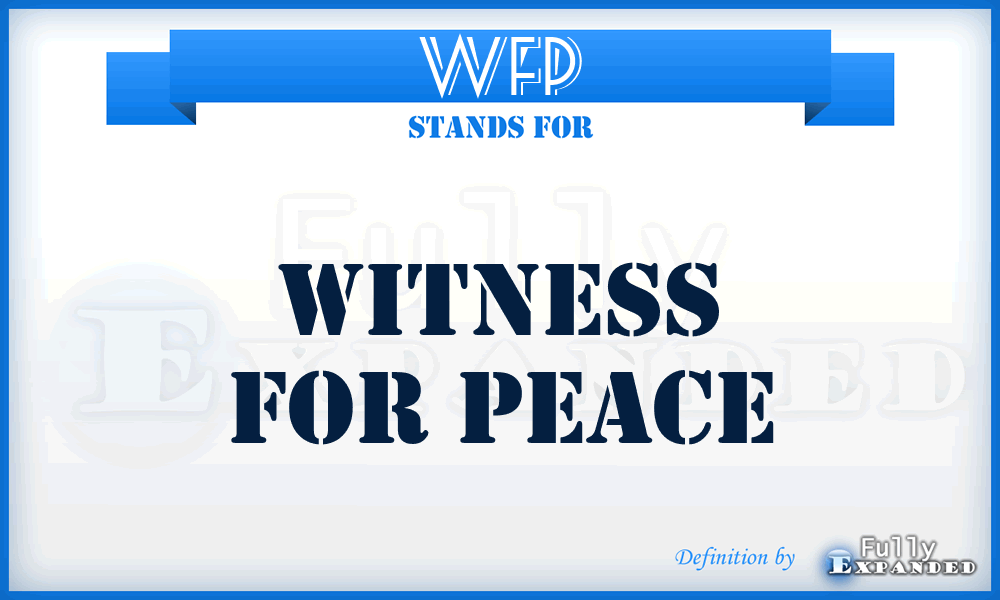 WFP - Witness For Peace