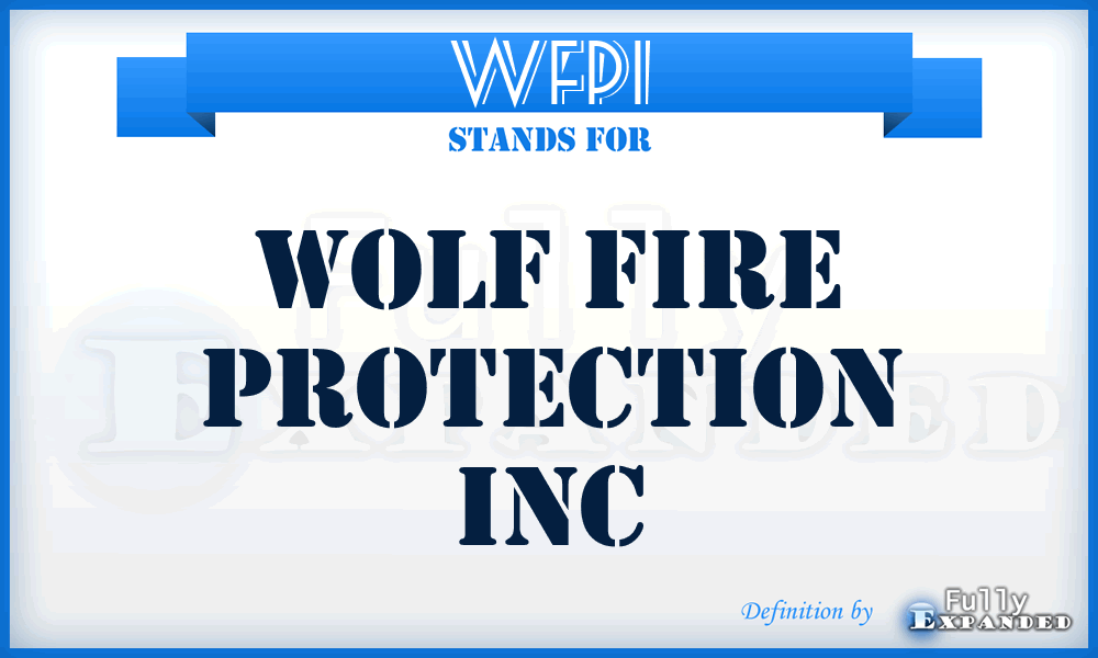 WFPI - Wolf Fire Protection Inc