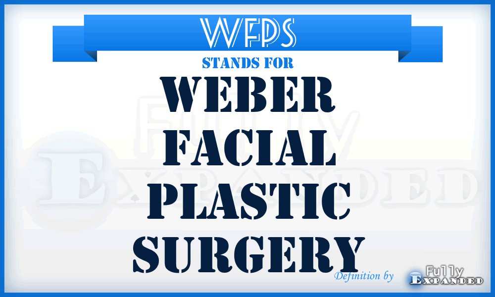 WFPS - Weber Facial Plastic Surgery