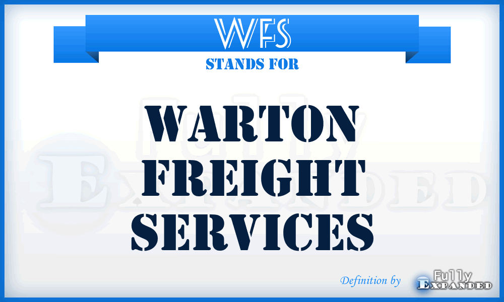 WFS - Warton Freight Services