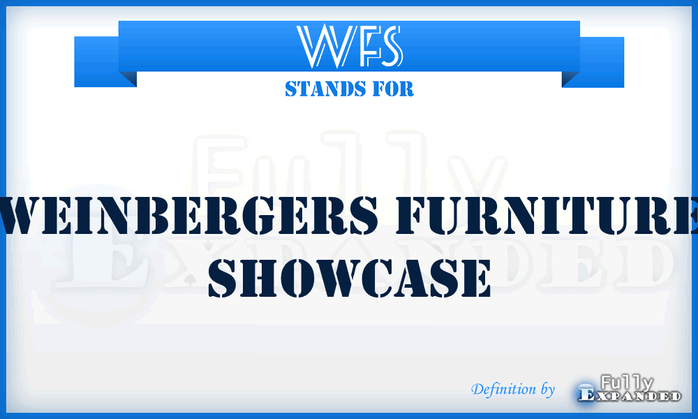 WFS - Weinbergers Furniture Showcase