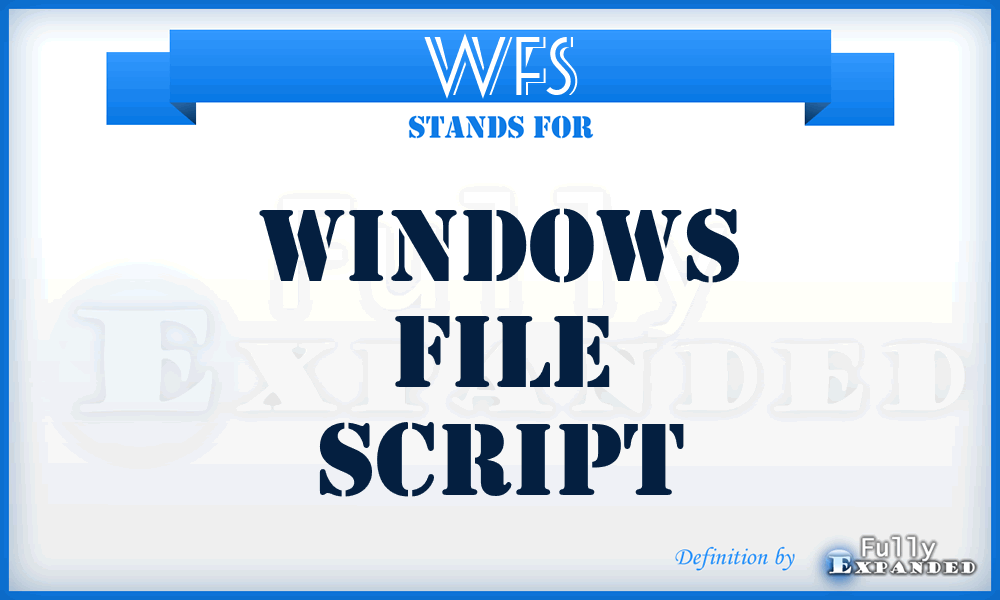 WFS - Windows File Script
