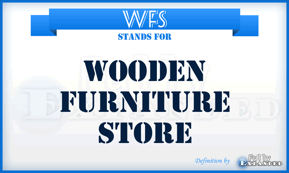 WFS - Wooden Furniture Store