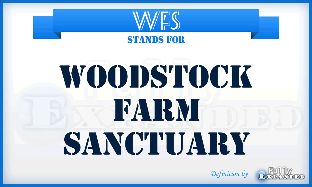 WFS - Woodstock Farm Sanctuary