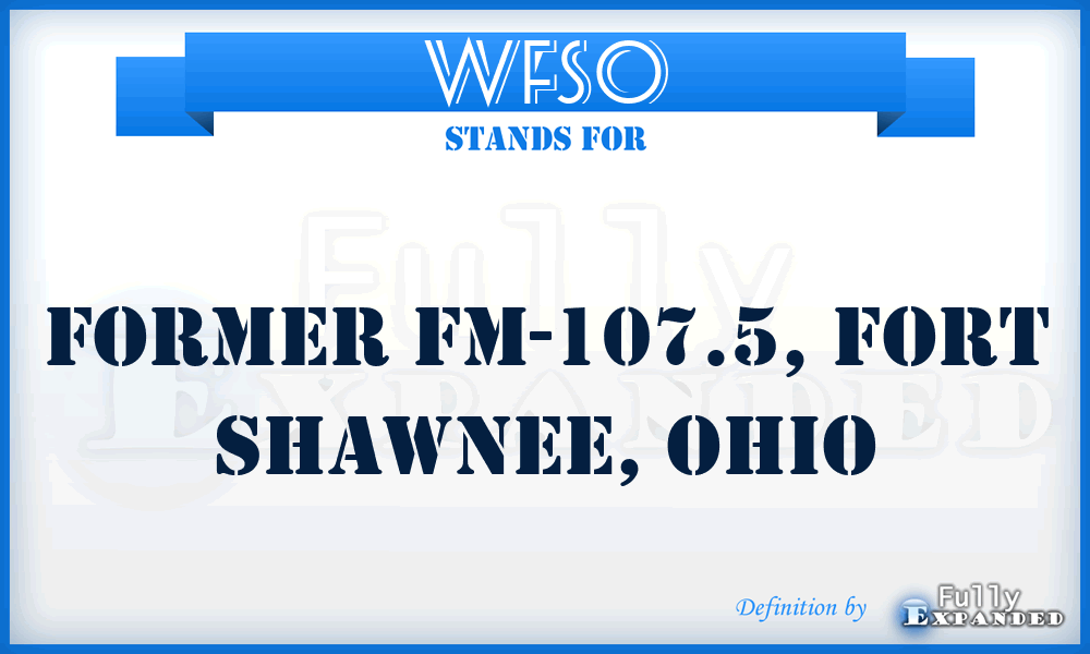 WFSO - Former FM-107.5, Fort Shawnee, Ohio