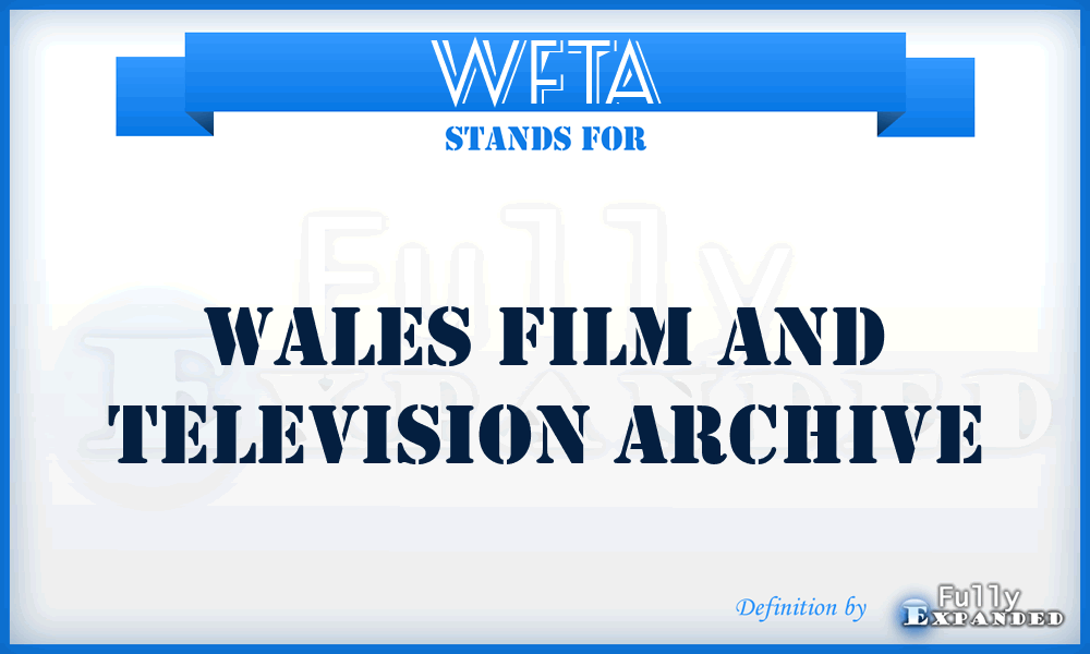 WFTA - Wales Film And Television Archive