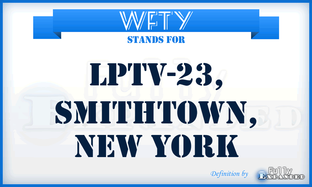 WFTY - LPTV-23, Smithtown, New York