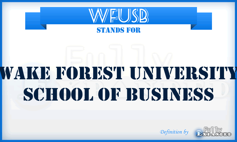 WFUSB - Wake Forest University School of Business