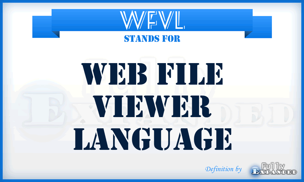 WFVL - Web File Viewer Language
