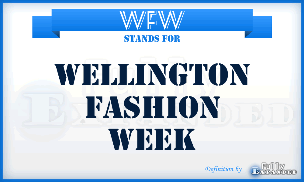 WFW - Wellington Fashion Week