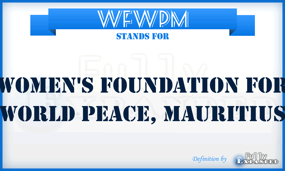 WFWPM - Women's Foundation for World Peace, Mauritius