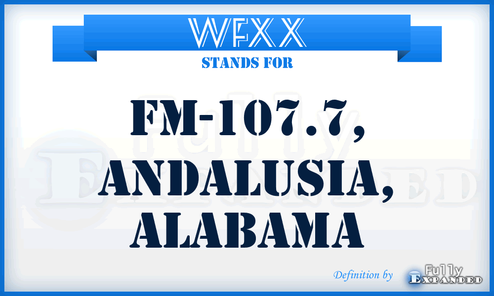WFXX - FM-107.7, Andalusia, Alabama