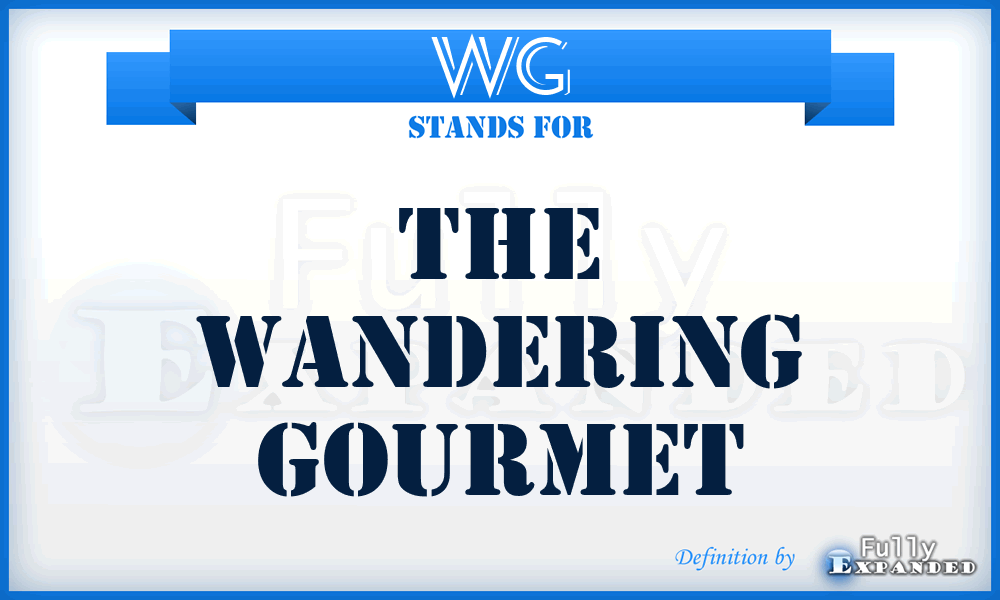 WG - The Wandering Gourmet