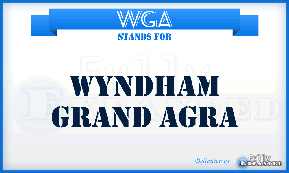 WGA - Wyndham Grand Agra