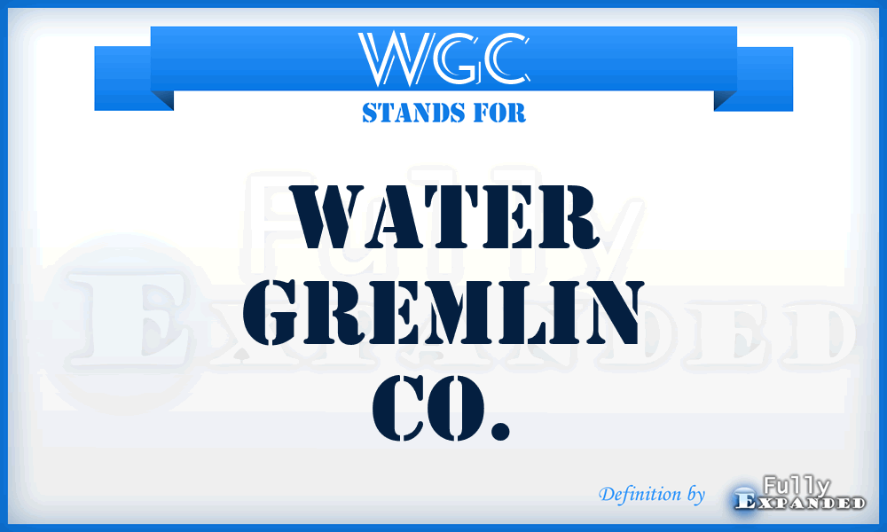 WGC - Water Gremlin Co.