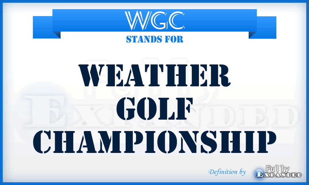 WGC - Weather Golf Championship