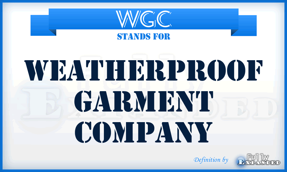 WGC - Weatherproof Garment Company