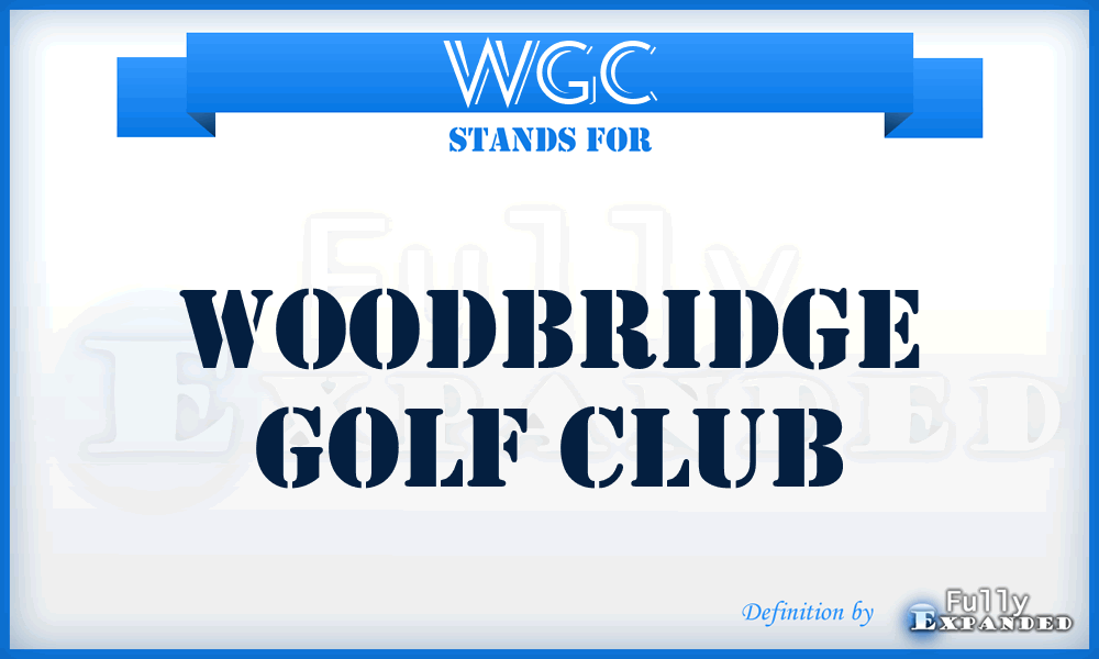 WGC - Woodbridge Golf Club