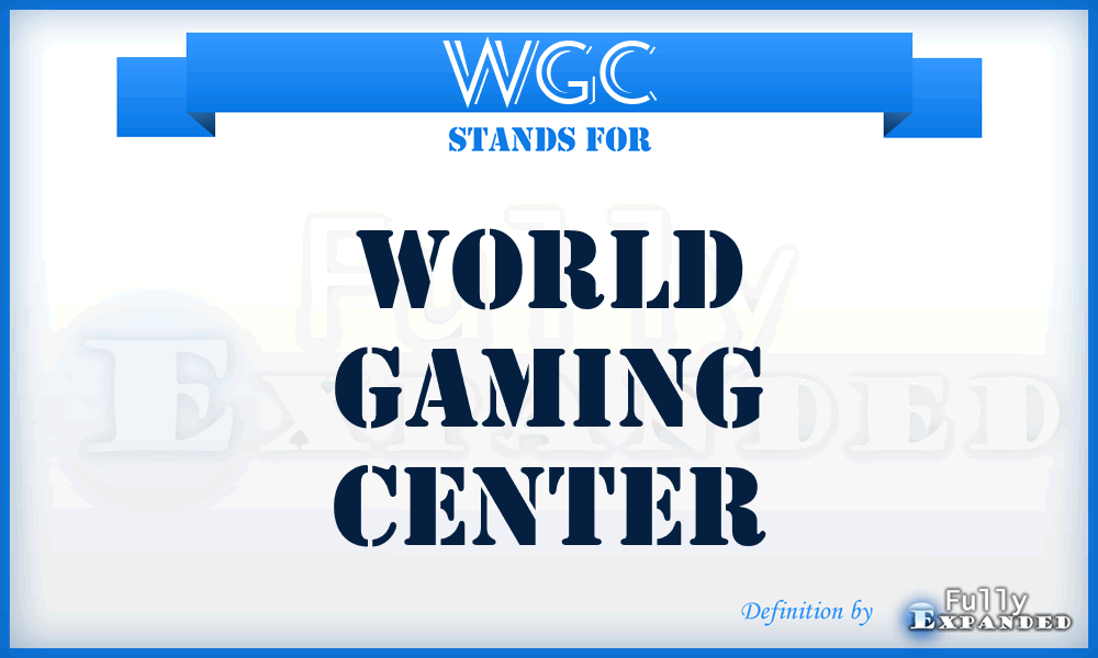 WGC - World Gaming Center