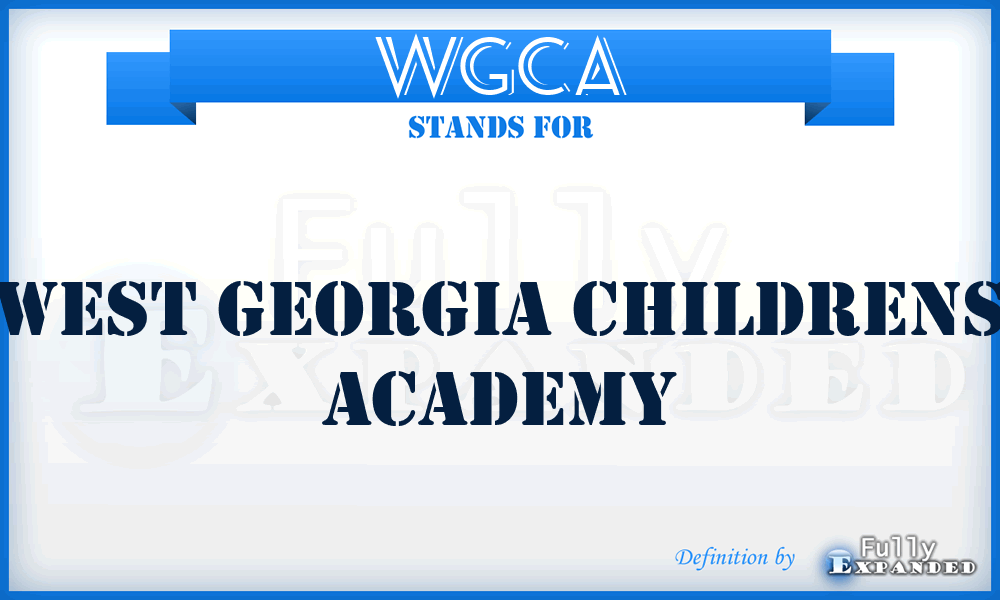 WGCA - West Georgia Childrens Academy