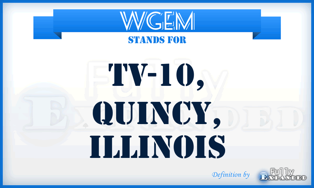 WGEM - TV-10, Quincy, Illinois