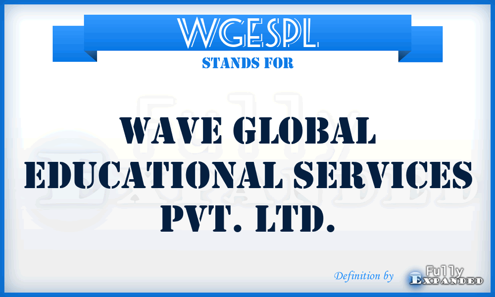 WGESPL - Wave Global Educational Services Pvt. Ltd.