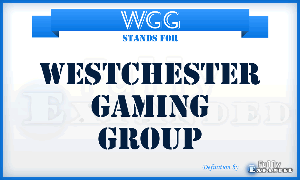 WGG - Westchester Gaming Group