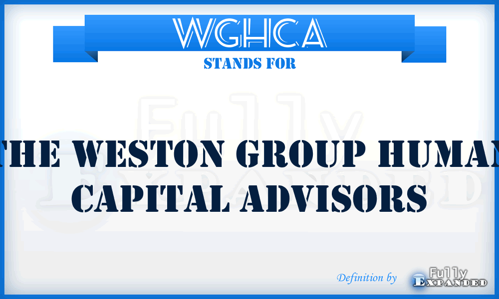 WGHCA - The Weston Group Human Capital Advisors