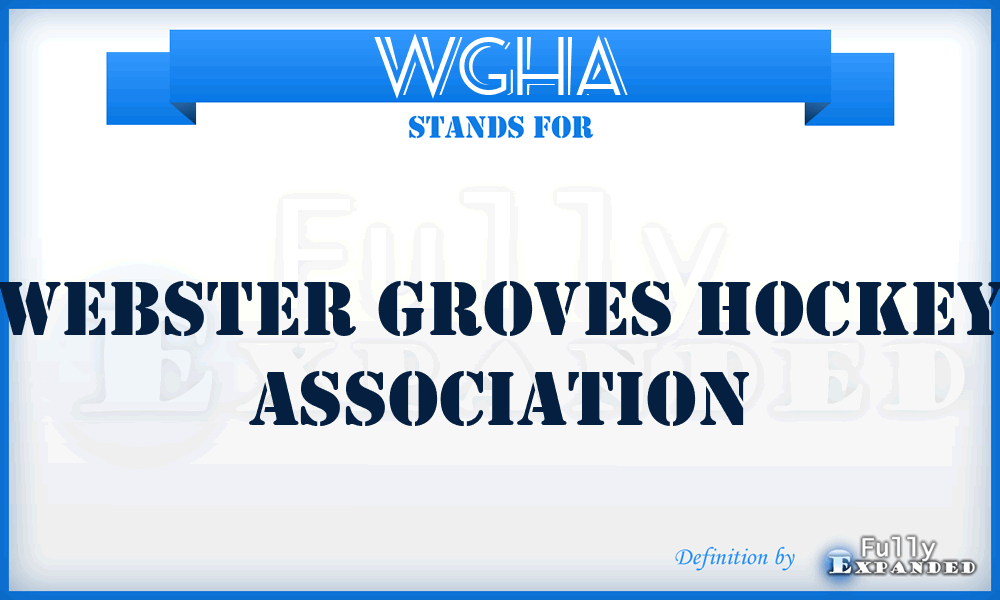 WGHA - Webster Groves Hockey Association
