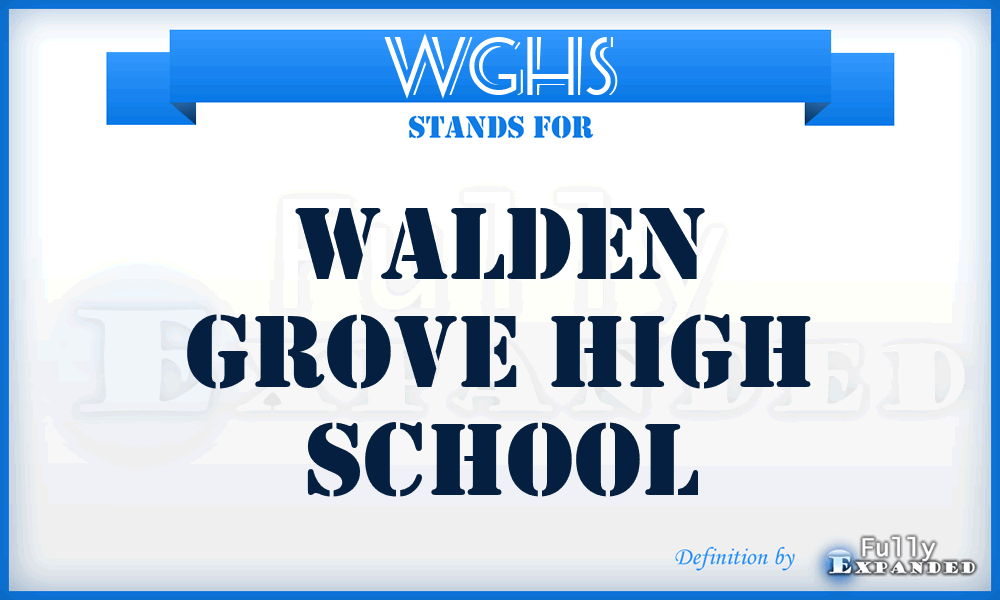 WGHS - Walden Grove High School