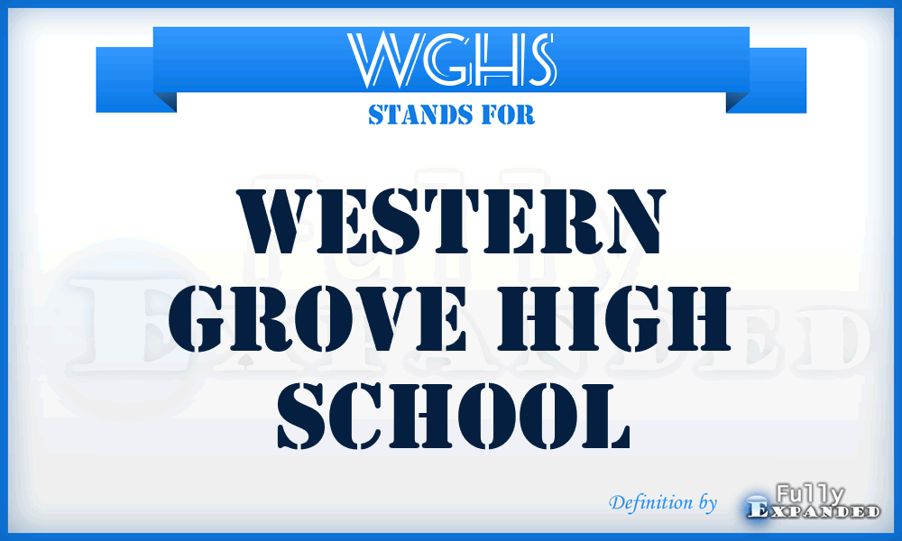 WGHS - Western Grove High School