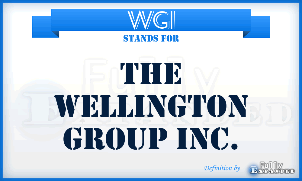 WGI - The Wellington Group Inc.