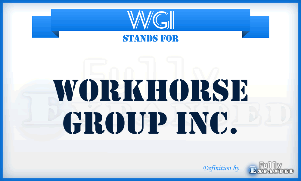 WGI - Workhorse Group Inc.