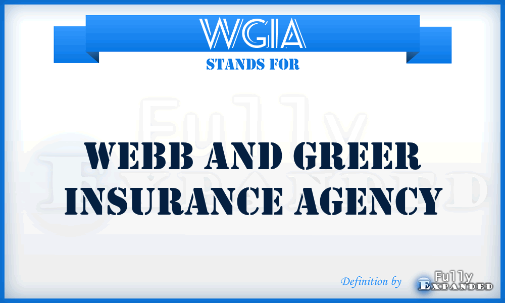 WGIA - Webb and Greer Insurance Agency