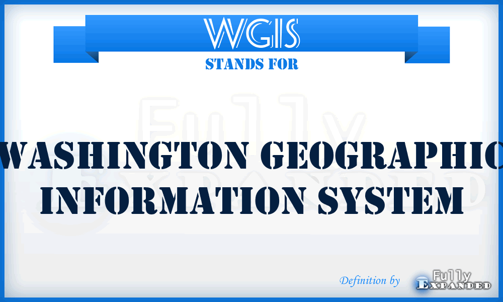 WGIS - Washington Geographic Information System