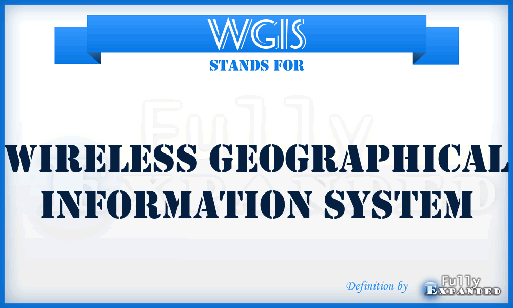 WGIS - Wireless Geographical Information System