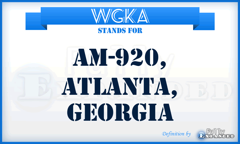 WGKA - AM-920, Atlanta, Georgia