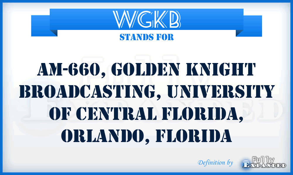 WGKB - AM-660, Golden Knight Broadcasting, University of Central Florida, Orlando, Florida