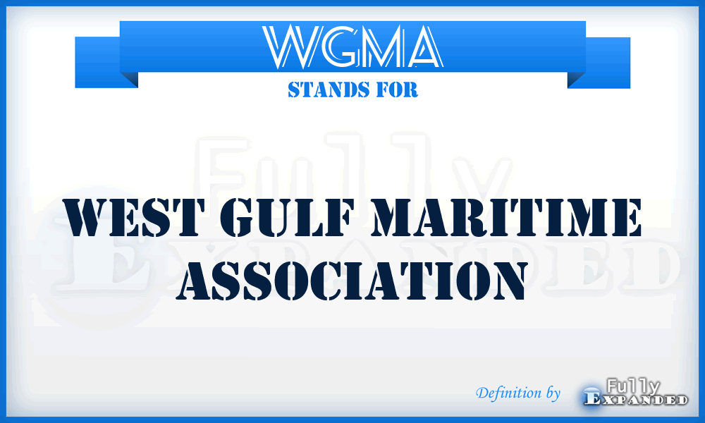 WGMA - West Gulf Maritime Association