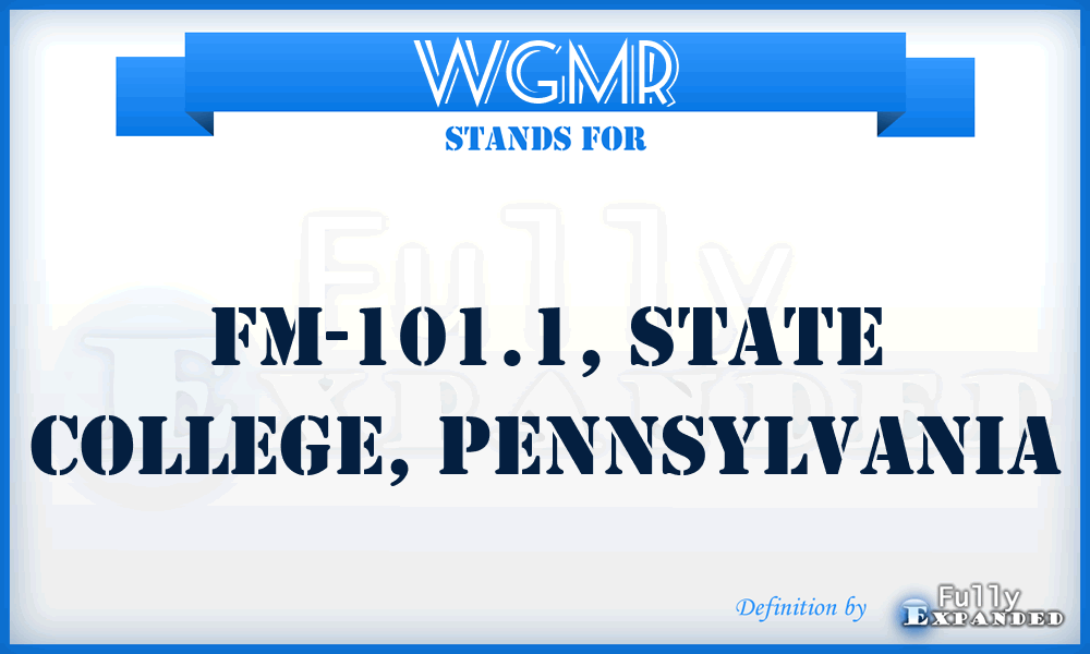 WGMR - FM-101.1, State College, Pennsylvania