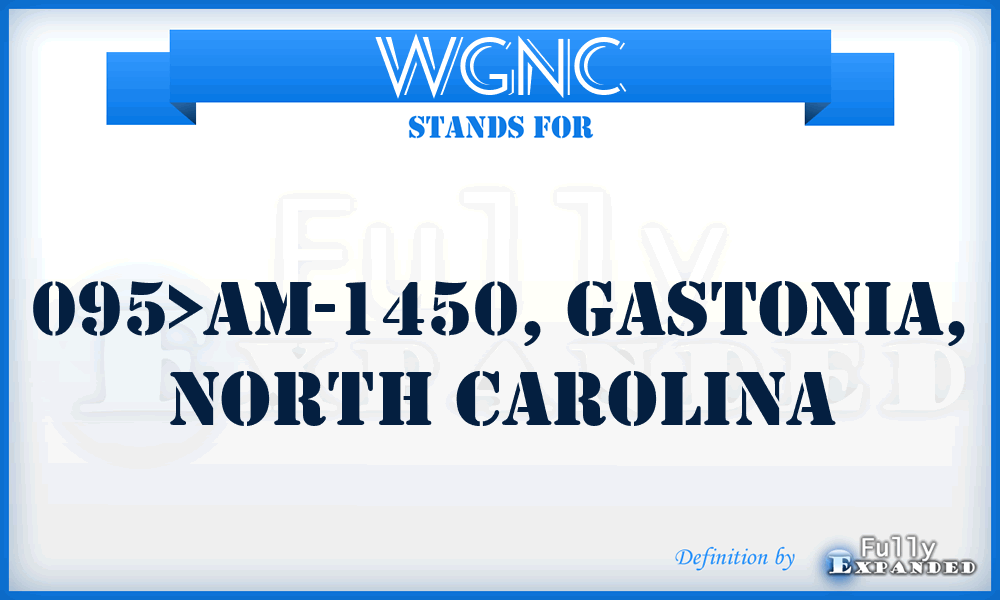 WGNC - 095>AM-1450, Gastonia, North Carolina